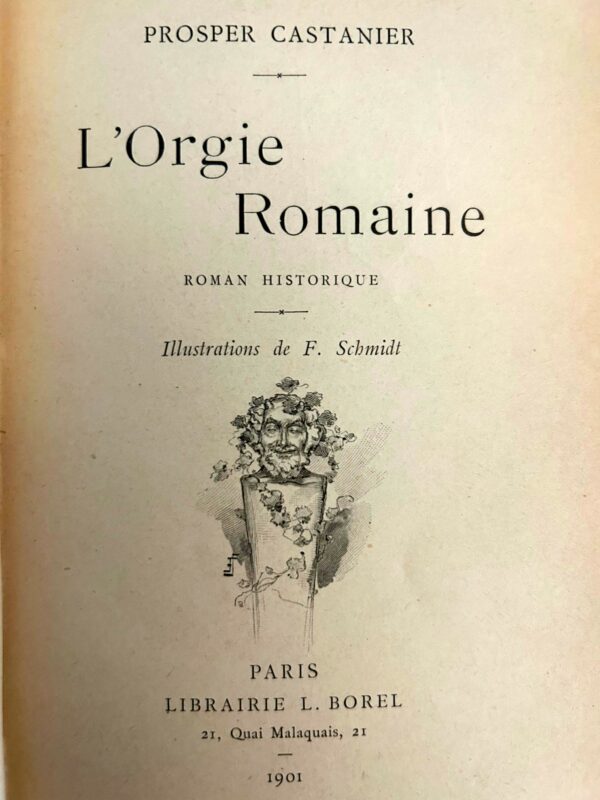 L'Orgie Romaine, Prosper Castanier, Librairie L. Borel, 1901. – Image 4