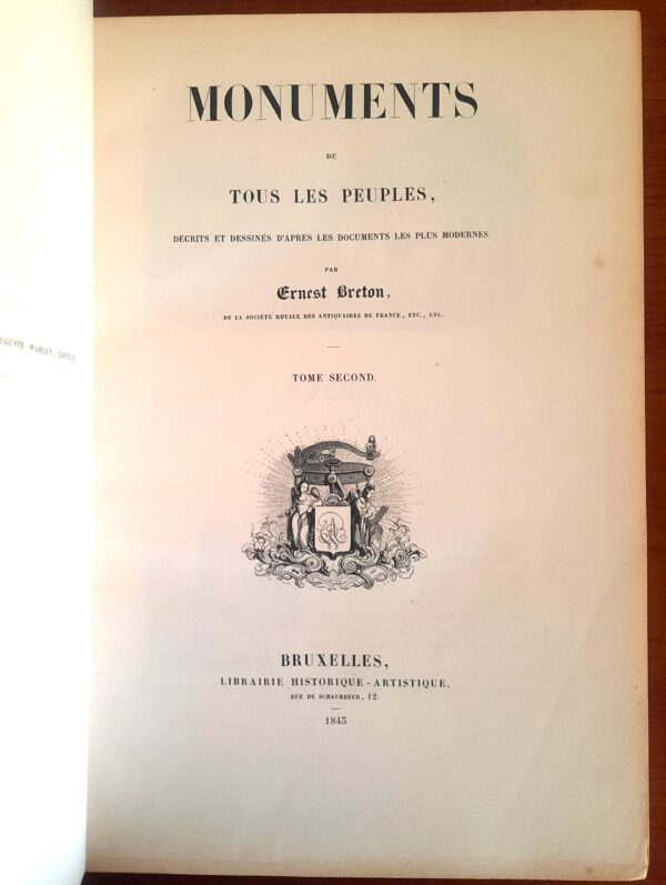 Monuments de Tous les Peuples, Ernest Breton, Librairie Historique-Artistique, Bruxelles, 1843. – Image 12