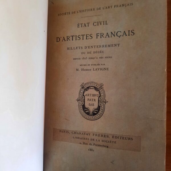 État Civil d'Artistes Français, Hubert Lavigne, Librairie J. Baur, Paris, 1881. – Image 10