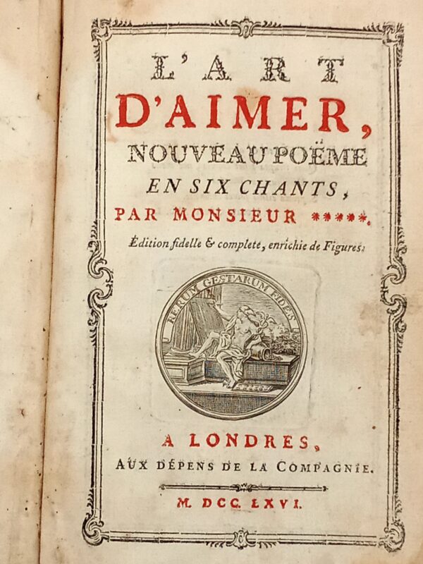 L'Art d'Aimer, Gouge de Cessières, Aux dépens de la Compagnie, Londres, 1766. – Image 4