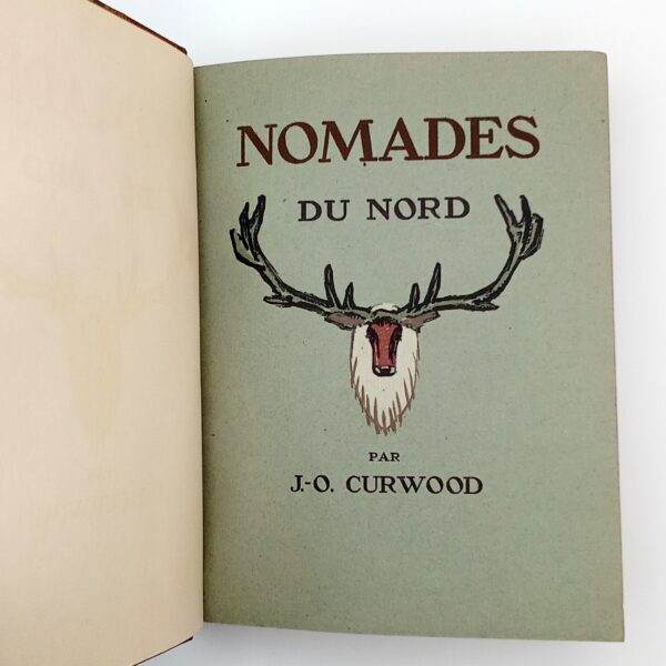 Nomades du Nord, James Curwood, Exemplaire Papier de Rives Numéroté, De Mornay, 1932 – Image 3