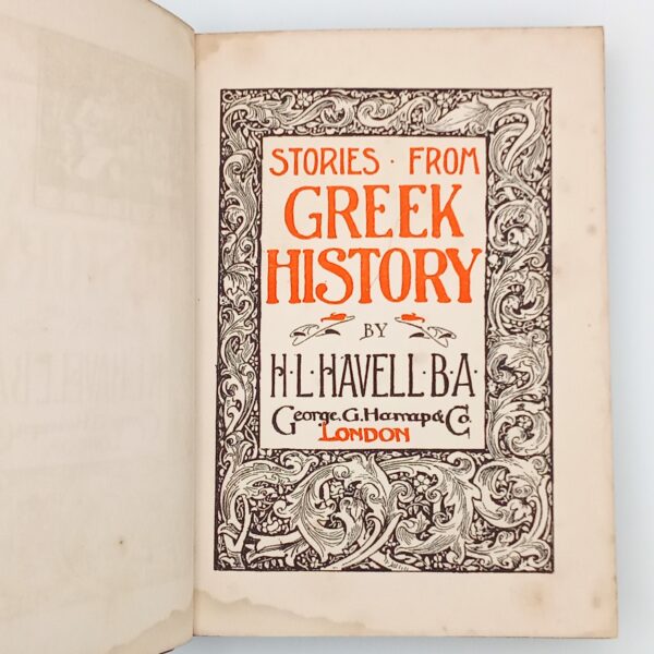 Stories from Greek History, H.L. Havell, Édition originale, Schola Bostoniensis, 1906. – Image 3